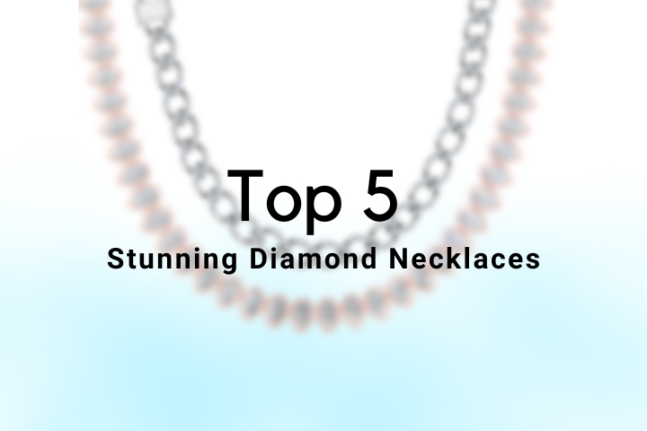 Top 5 Diamond Necklaces
